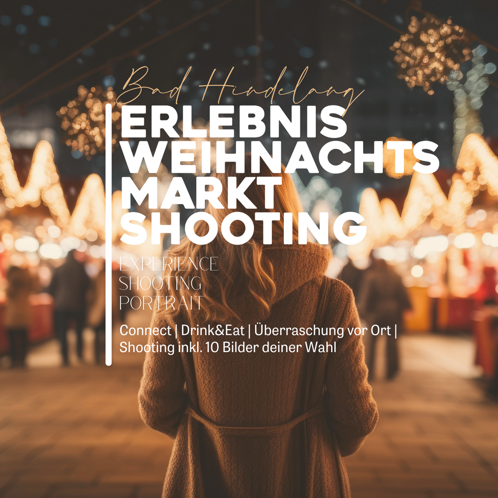 WEIHNACHTSMARKT | Experience Shooting